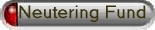 Neutering Fund.